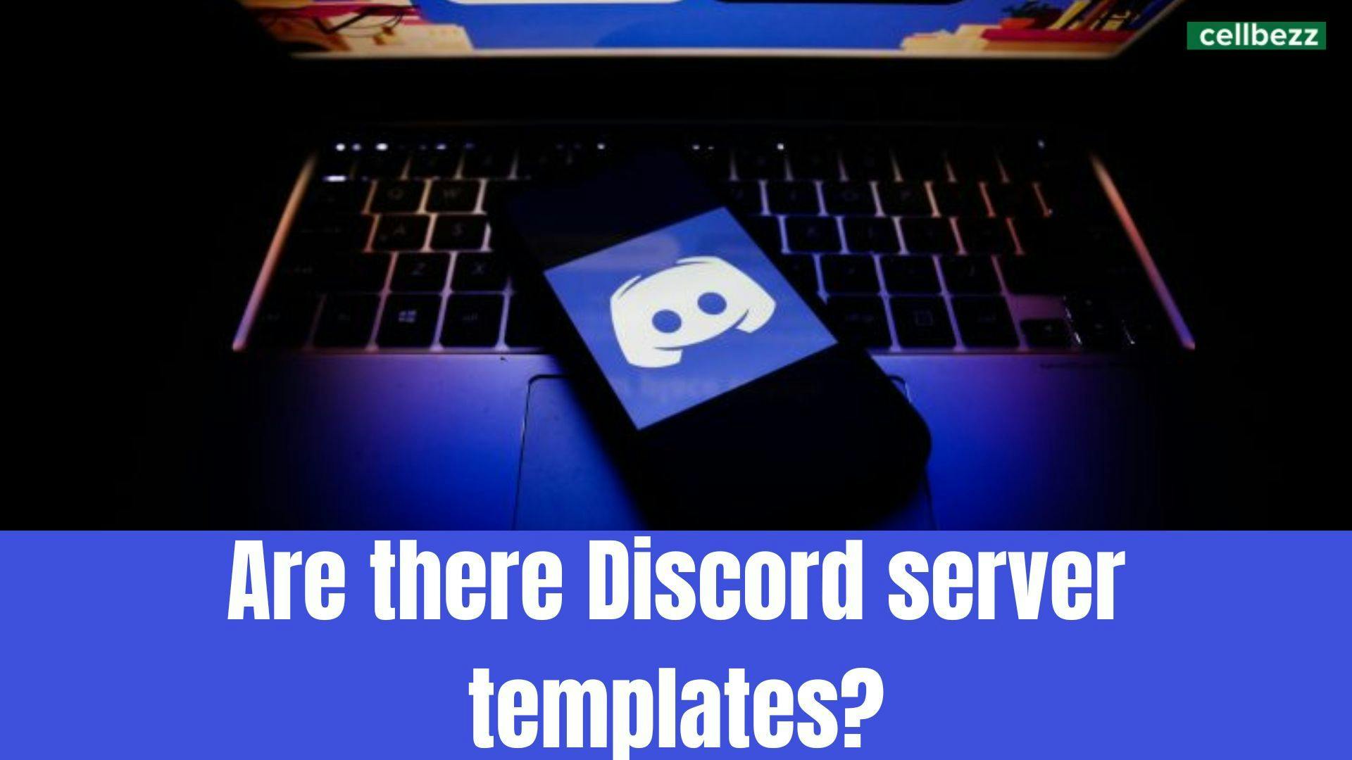 Are there Discord server templates? featured image 