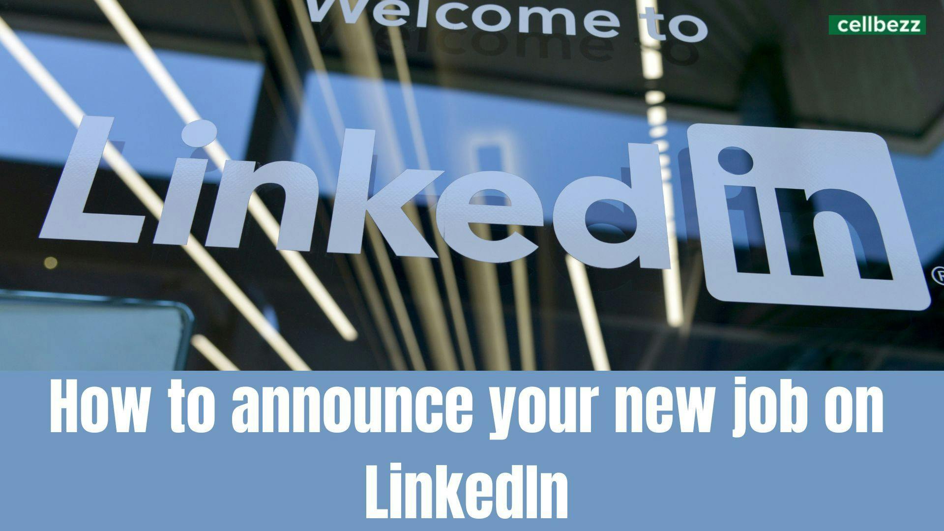 How to announce your new job on LinkedIn featured image 